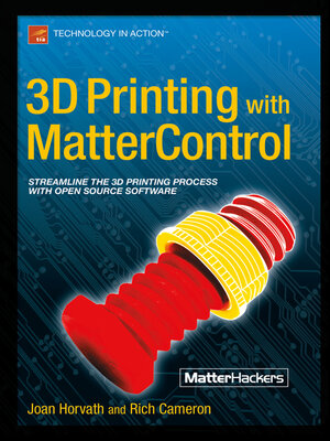 cover image of 3D Printing with MatterControl